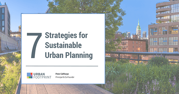 7 Strategies For Sustainable Urban Planning